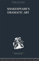 Shakespeare's Dramatic Art (Collected Essays) by Wolfgang Clemen, 9780415758949