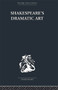 Shakespeare's Dramatic Art (Collected Essays) by Wolfgang Clemen, 9780415758949