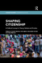 Shaping Citizenship (A Political Concept in Theory, Debate and Practice) - 9780367371548 by Claudia Wiesner, Anna Björk, Hanna-Mari Kivistö, Katja Mäkinen, 9780367371548
