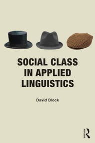 Social Class in Applied Linguistics by David Block, 9780415548182