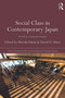 Social Class in Contemporary Japan (Structures, Sorting and Strategies) - 9780415667197 by Hiroshi Ishida, David H. Slater, 9780415667197