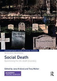 Social Death (Questioning the life-death boundary) by Jana Králová, Tony Walter, 9780367075712