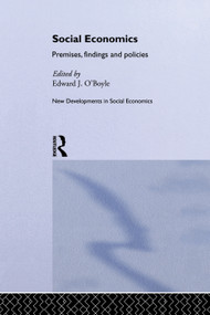 Social Economics (Premises, Findings and Policies) - 9780415756839 by Edward O'Boyle, 9780415756839
