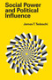 Social Power and Political Influence - 9780202362076 by James T. Tedeschi, 9780202362076