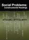 Social Problems (Constructionist Readings) - 9780202307039 by Donileen Loseke, 9780202307039