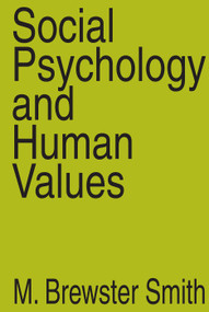 Social Psychology and Human Values - 9780202308920 by Anselm L. Strauss, 9780202308920