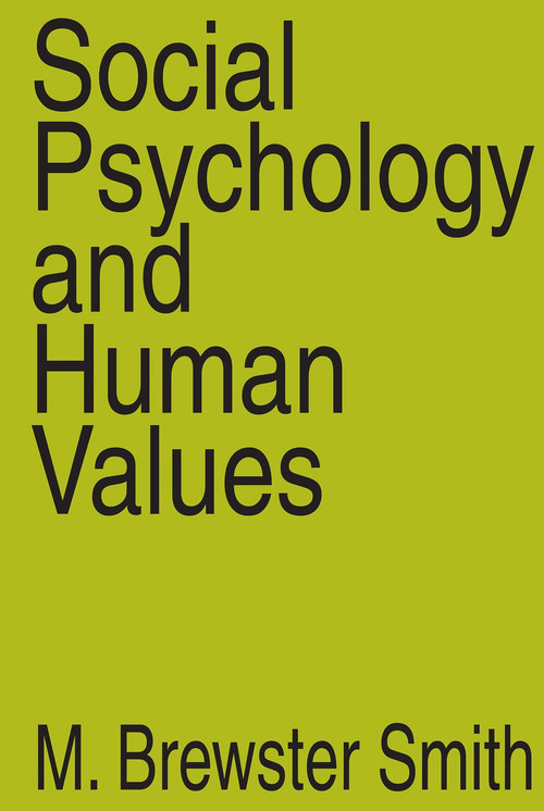 Social Psychology and Human Values - 9780202308920 by Anselm L. Strauss, 9780202308920