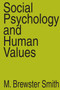 Social Psychology and Human Values - 9780202308920 by Anselm L. Strauss, 9780202308920