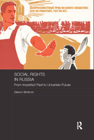 Social Rights in Russia (From Imperfect Past to Uncertain Future) - 9780367871642 by Eleanor Bindman, 9780367871642