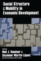 Social Structure and Mobility in Economic Development - 9780202307992 by Neil J. Smelser, Seymour Martin Lipset, 9780202307992