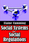 Social Systems and Social Regulations - 9780202363417 by Elaine Cumming, 9780202363417