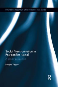 Social Transformation in Post-conflict Nepal (A Gender Perspective) - 9780367026035 by Punam Yadav, 9780367026035