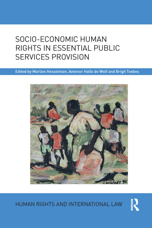 Socio-Economic Human Rights in Essential Public Services Provision - 9780367595708 by Marlies Hesselman, Antenor Hallo de Wolf, Brigit Toebes, 9780367595708