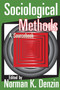 Sociological Methods (A Sourcebook) - 9780202308401 by Norman K. Denzin, 9780202308401