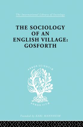 The Sociology of an English Village: Gosforth - 9780415863698 by W. M. Williams, 9780415863698