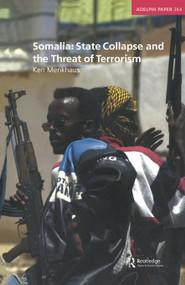 Somalia: State Collapse and the Threat of Terrorism by Ken Menkhaus, 9780198516705