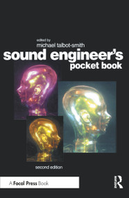 Sound Engineer's Pocket Book by Michael Talbot-Smith, 9780240516127
