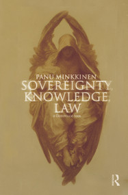 Sovereignty, Knowledge, Law - 9780415685252 by Panu Minkkinen, 9780415685252