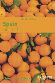 Spain since 1812 - 9780340981740 by Christopher Ross, 9780340981740