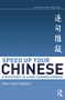 Speed Up Your Chinese (Strategies to Avoid Common Errors) - 9780415501521 by Shin Yong Robson, 9780415501521