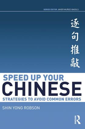 Speed Up Your Chinese (Strategies to Avoid Common Errors) - 9780415501521 by Shin Yong Robson, 9780415501521