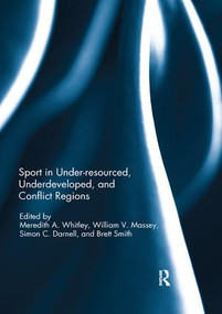 Sport in Underdeveloped and Conflict Regions - 9780367234942 by Meredith A. Whitley, William V. Massey, Simon C. Darnell, Brett Smith, 9780367234942