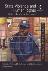 State Violence and Human Rights (State Officials in the South) - 9780415685238 by Steffen Jensen, Andrew Jefferson, 9780415685238