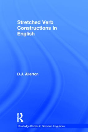 Stretched Verb Constructions in English - 9780415862899 by D. J. Allerton, 9780415862899