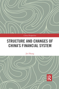 Structure and Changes of China's Financial System - 9780367590772 by Jie Zhang, 9780367590772