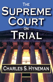 The Supreme Court on Trial - 9780202309927 by Charles Hyneman, 9780202309927