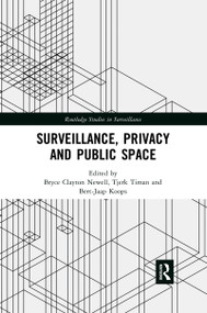 Surveillance, Privacy and Public Space - 9780367486648 by Bryce Clayton Newell, Tjerk Timan, Bert-Jaap Koops, 9780367486648