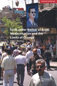 Syria under Bashar al-Asad (Modernisation and the Limits of Change) by Volker Perthes, 9780198567509