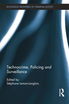 Technocrime: Policing and Surveillance - 9780415623421 by Stéphane Leman-Langlois, 9780415623421