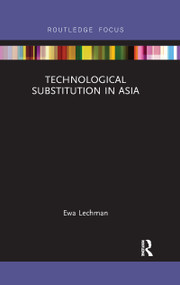 Technological Substitution in Asia - 9780367607319 by Ewa Lechman, 9780367607319