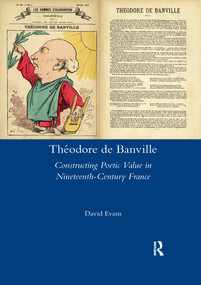 Theodore De Banville (Constructing Poetic Value in Nineteenth-century France) - 9780367601928 by David Evans, 9780367601928