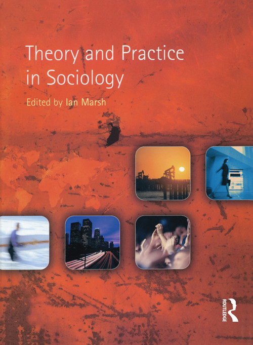 Theory and Practice in Sociology - 9780130265531 by Ian Marsh, 9780130265531