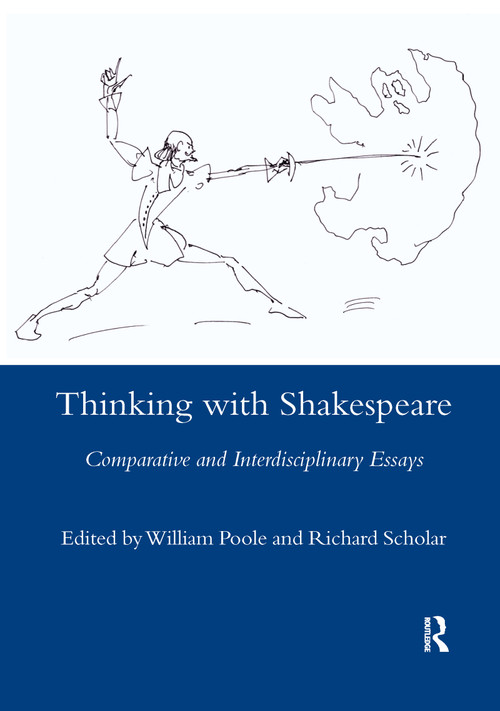 Thinking with Shakespeare (Comparative and Interdisciplinary Essays) - 9780367604608 by Oxford) William Poole (New College, 9780367604608