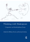 Thinking with Shakespeare (Comparative and Interdisciplinary Essays) - 9780367604608 by Oxford) William Poole (New College, 9780367604608