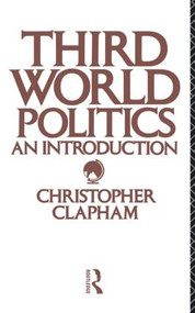 Third World Politics (An Introduction) - 9780415030038 by Christopher Clapham, 9780415030038