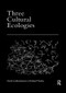 Three Cultural Ecologies - 9780367207267 by David Leatherbarrow, Richard Wesley, 9780367207267