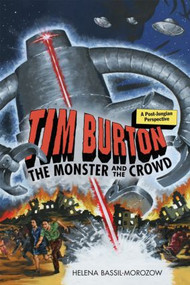 Tim Burton: The Monster and the Crowd (A Post-Jungian Perspective) - 9780415489713 by Helena Bassil-Morozow, 9780415489713