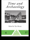 Time and Archaeology - 9780415756457 by Tim Murray, 9780415756457