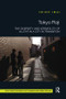 Tokyo Roji (The Diversity and Versatility of Alleys in a City in Transition) - 9780367140991 by Heide Imai, 9780367140991