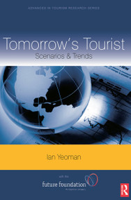 Tomorrow's Tourist - 9780080453392 by Ian Yeoman, 9780080453392
