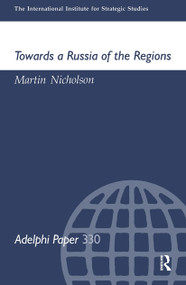 Towards a Russia of the Regions by Martin Nicholson, 9780199224746
