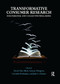 Transformative Consumer Research for Personal and Collective Well-Being - 9780367864828 by David Glen Mick, Simone Pettigrew, Cornelia (Connie) Pechmann, Julie L. Ozanne, 9780367864828