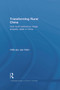 Transforming Rural China (How Local Institutions Shape Property Rights in China) - 9780415654623 by Chih-Jou Jay Chen, 9780415654623