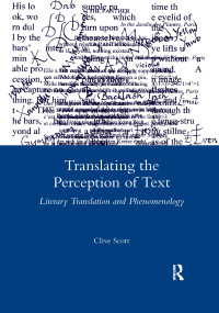 Translating the Perception of Text (Literary Translation and Phenomenology) - 9780367603564 by Clive Scott, 9780367603564