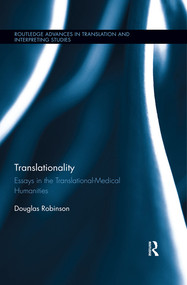 Translationality (Essays in the Translational-Medical Humanities) - 9780367410735 by Douglas Robinson, 9780367410735