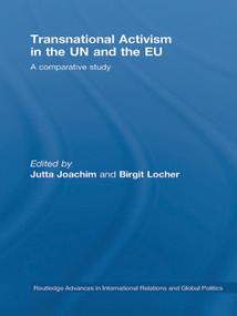 Transnational Activism in the UN and the EU (A comparative study) - 9780415664080 by Jutta Joachim, Birgit Locher, 9780415664080